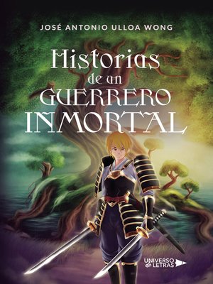 cover image of Historias de un guerrero inmortal